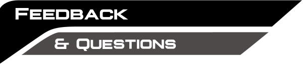 Feedback and Questions