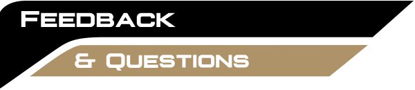 Feedback and Questions